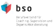 BSO – Berufsverband für Coaching, Supervision und Organisationsberatung